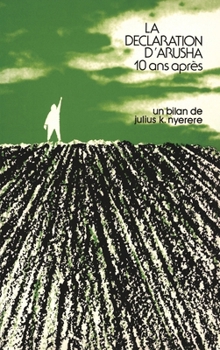 Paperback Tanzanie, la déclaration d'Arusha dix ans après [French] Book