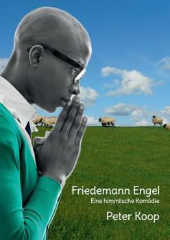 Paperback Friedemann Engel: Eine himmlische Komödie [German] Book