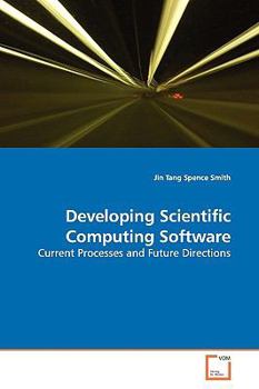 Paperback Developing Scientific Computing Software Book