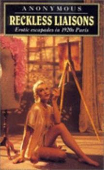 Paperback Reckless Liaisons (Anonymous) Book