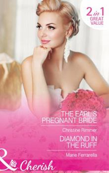 The Earl's Pregnant Bride / Diamond in the Ruff