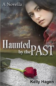 Paperback Haunted by the Past: A Novella Book