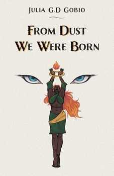 From Dust We Were Born