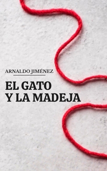 Paperback El Gato Y La Madeja [Spanish] Book