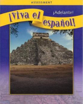 CD-ROM ¡Viva El Español!: ¡Adelante!, Assessment Book and CDs [Spanish] Book