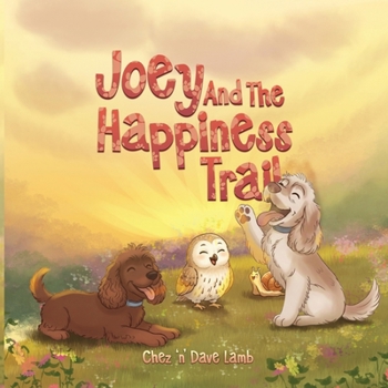 Paperback Joey And The Happiness Trail Book