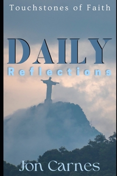 Paperback Daily Reflections: Touchstones of Faith Book