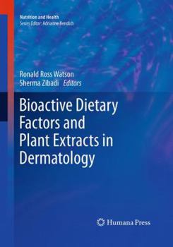 Paperback Bioactive Dietary Factors and Plant Extracts in Dermatology Book