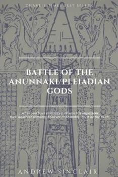 Paperback Battle of The Anunnaki/Pleiadian Gods Book
