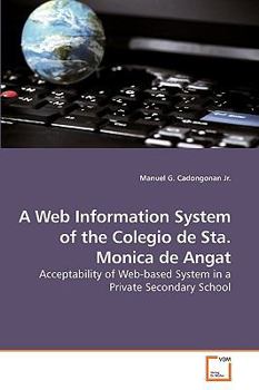 Paperback A Web Information System of the Colegio de Sta. Monica de Angat Book