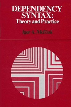 Paperback Dependency Syntax: Theory and Practice Book