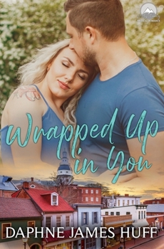 Wrapped Up In You (Miller Family Medical)