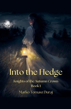 Paperback Into the Hedge Book