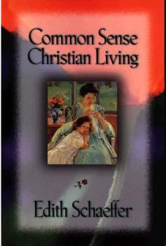 Paperback Common Sense Christian Living Book
