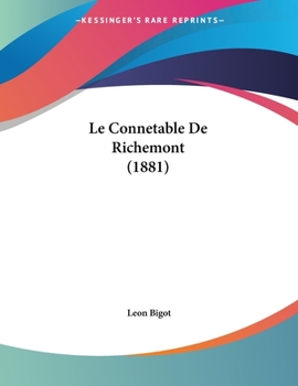 Paperback Le Connetable De Richemont (1881) [French] Book