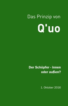 Paperback Q'uo (1. Oktober '16): Der Schöpfer - innen oder außen? [German] Book