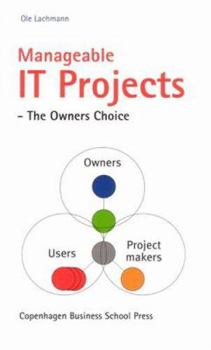 Paperback Manageable It Projects: The Owners Choice Book