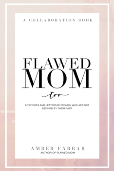 Paperback Flawed Mom Too Book