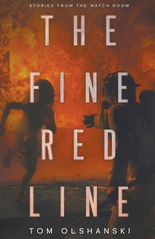 Paperback The Fine Red Line: Stories from the Watchroom Book