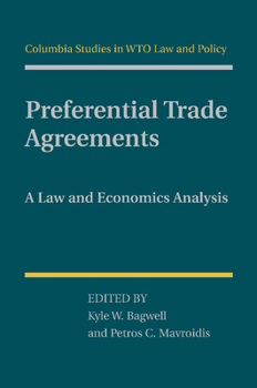 Paperback Preferential Trade Agreements: A Law and Economics Analysis Book