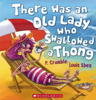 Paperback There Was an Old Lady Who Swallowed a Thong Book