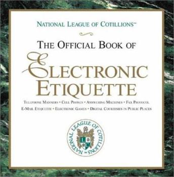 Hardcover The Official Book of Electronic Etiquette Book