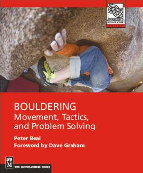 Paperback Bouldering: Movement, Tactics, and Problem Solving Book