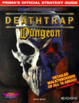 Paperback Deathtrap Dungeon: Prima's Official Strategy Guide Book