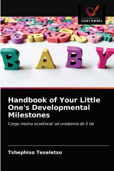 Paperback Handbook of Your Little One's Developmental Milestones [Polish] Book