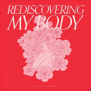 Paperback Rediscovering My Body Book