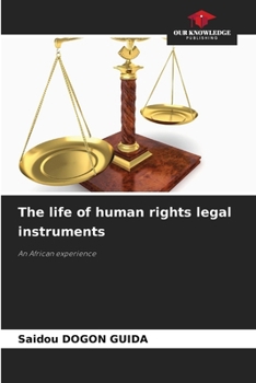 Paperback The life of human rights legal instruments Book