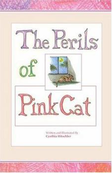 Paperback The Perils of Pink Cat (The Jacky Blue Series) Book