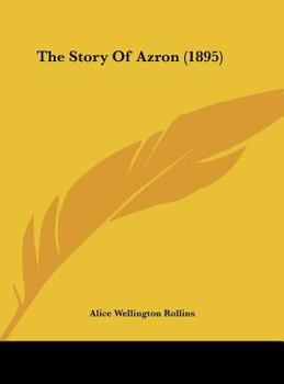 The Story of Azron