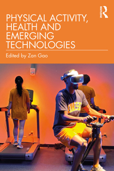 Paperback Physical Activity, Health and Emerging Technologies Book