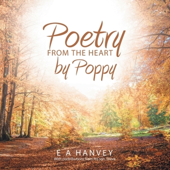 Paperback Poetry from the Heart by Poppy Book