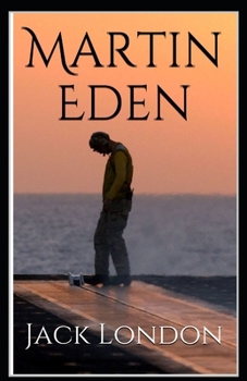Paperback Martin Eden: Illustrated Edition Book