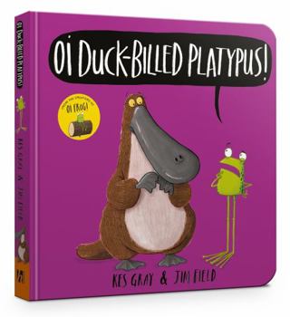 Board book Oi Duck-billed Platypus Board Book (Oi Frog and Friends) Book