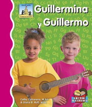 Guillermina Y Guillermo - Book  of the Primeros Sonidos