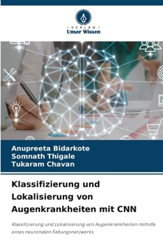 Paperback Klassifizierung und Lokalisierung von Augenkrankheiten mit CNN [German] Book