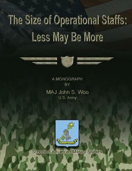The Size of Operational Staffs: Less May Be More