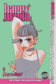  6 - Book #6 of the Happy Mania / ハッピー・マニア
