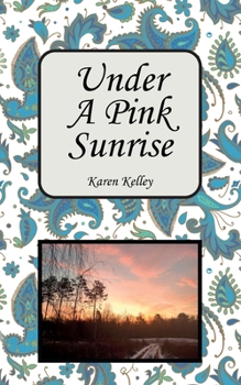 Paperback Under a Pink Sunrise Book