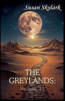 Paperback The Greylands: Volume II Book