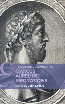 The Cambridge Companion to Marcus Aurelius' Meditations (Cambridge Companions to Literature)
