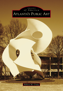 Paperback Atlanta's Public Art Book