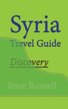 Paperback Syria Travel Guide: Discovery Book