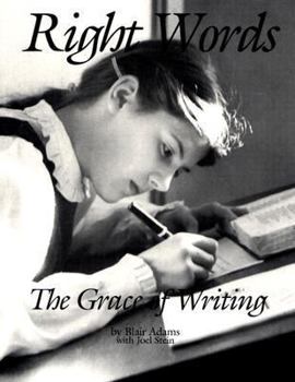 Paperback Right Words: The Grace of Writing Book