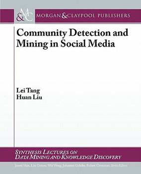 Paperback Community Detection and Mining in Social Media Book