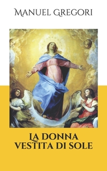 Paperback La donna vestita di sole [Italian] Book