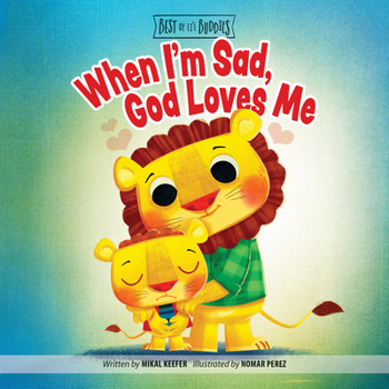 Board book When I'm Sad, God Loves Me Book